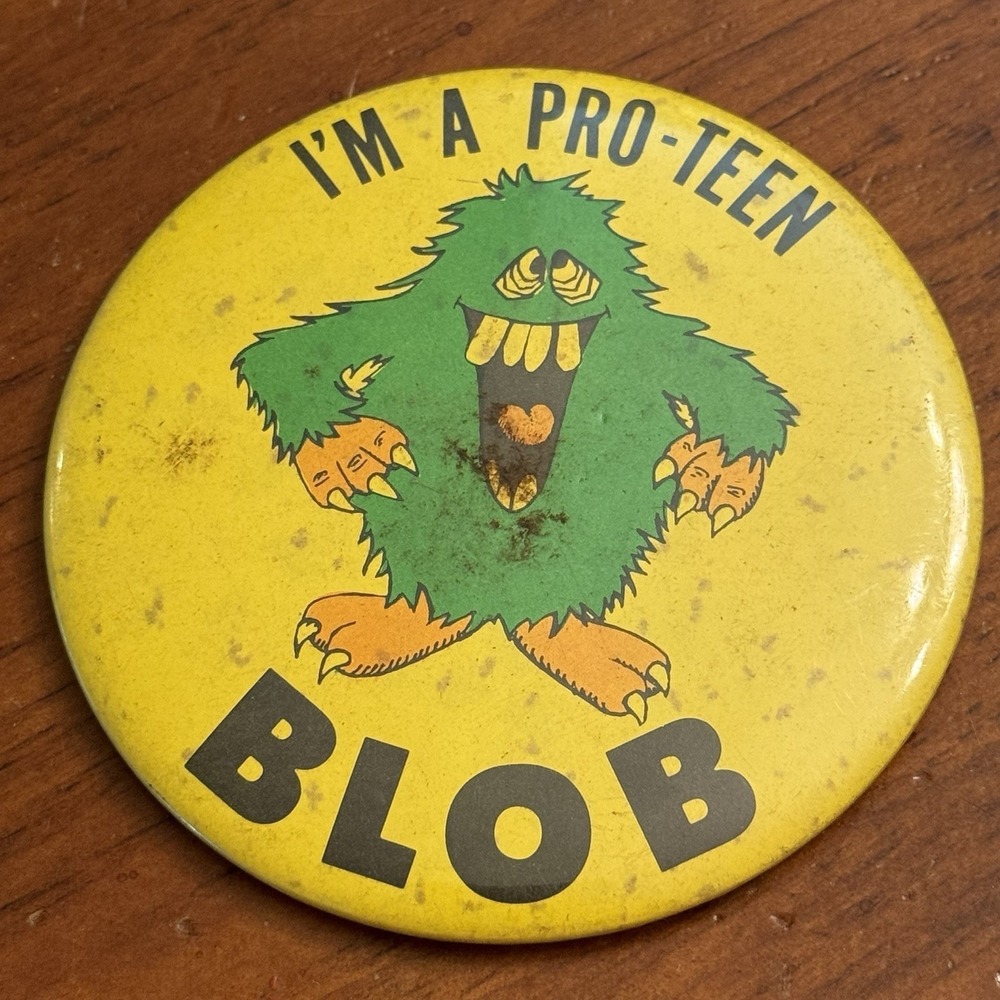 I'm A Pro-Teen Blob Vintage Pinback Button Pin Round Circle
